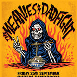The Meanies X DAD FIGHT split 7” tour - The Curtin