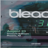 BLEACH - 30 YEAR ANNIVERSARY WITH SPECIAL GUESTS