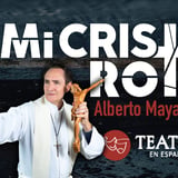 Alberto Mayagoitia Presents "Mi Cristo Roto" Teatro En Espanol
