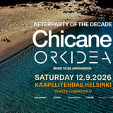 CHICANE (UK), ORKIDEA - FAITHLESS AFTERPARTY