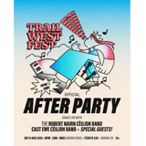 Trail West Fest Afterparty