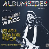 ALBUM SIDES presents: An Evening of Paul McCartney + Wings