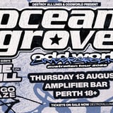 Ocean Grove 'Oddworld Underground' Tour w/ Cane Hill - Perth 18+ 