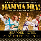 MAMMA MIA ABBA TRIBUTE │ Seaford Hotel