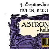 Astronautist + supp: Hellrage || Hulen