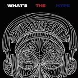 What`s The Hype x Candy Rain