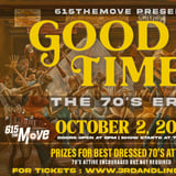 615 The Move Presents GOOD TIMES - The 70's Era