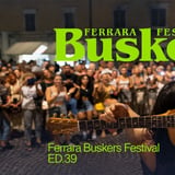 Ferrara Buskers Festival 2026 - Day 1