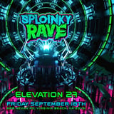 Sploinky Rave (Ages 18 & Up)