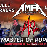 Bulli Workers - Master of Puppets 40th Anniversary - FREE SHOW