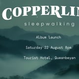 Copperline Sleepwalking Album Launch