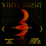 Vinyl Night - Rex Pickar