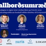 Pallborðsumræður vegna þjóðaratkvæðagreiðslu um framhald aðildarviðræðna við Evrópusambandið