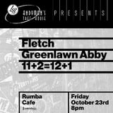 Andyman's Tree House Presents: Fletch * Greenlawn Abby * 11+2=12+1