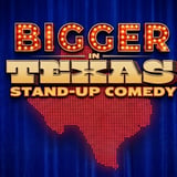 Bigger in Texas