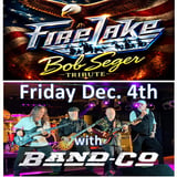 Fire Lake - Bob Seger Tribute, Band Company - A Tribute to Bad Company