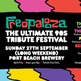 FREOPALOOZA | "The Ultimate 90s Tribute Festival" | SUPER SUNDAY || Port Beach Brewery, Nth Freo WA