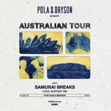 Inhibit presents POLA & BRYSON w/ Samurai Breaks