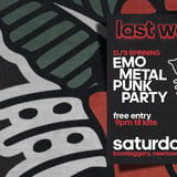 Last Words Emo Night | FREE ENTRY | Weekly Punk / Emo / Metal / Party