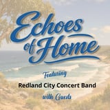 Redland City Bands - Echoes of Home