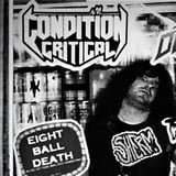 Manic Outburst, Condition Critical, 8 Ball Death, Teknokrat