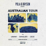 Pola & Bryson – Australian Tour | Sydney