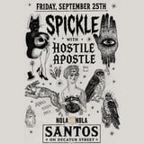 NOLAxNOLA26 PRESENTS: SPICKLE with HOSTILE APOSTLE