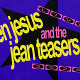 Teen Jesus and the Jean Teasers