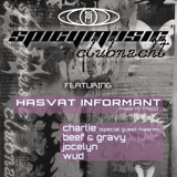 SPICYMUSIC Clubnacht with Hasvat Informant [Naarm/Melb]
