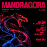 Dangerous Goods x AURA presents - Mandragora RETURNS (SYDNEY)