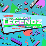 90s & 2000s LEGENDZ: A RETRO DANCE PARTY