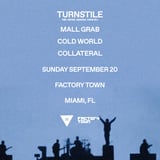TURNSTILE: THE NEVER ENOUGH TOUR PT. 2
