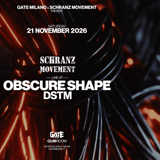 SCHRANZ MOVEMENT: Obscure Shape