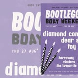 BOOTLEGGERS BDAY WEEKENDER