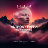 NOM Pres: Anthony Pappa, Gux Jimenez, Agoostina
