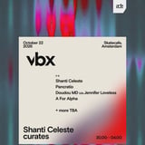 Shanti Celeste Curates VBX - Skatecafe - ADE 22.10