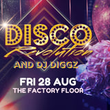 DISCO REVOLUTION & DJ DIGGZ | Factory Floor