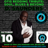 Otis Redding Tribute: Soul, Blues & Beyond featuring D. Saunders