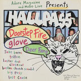 Hall Pass with Doorstep Fire, Triton. Deer Fang and More