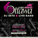 Emo Night Ottawa - Live Band Edition