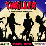 Thriller Night with DJ Rockstar Aaron *FREE SHOW!*