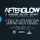 AFTERGLOW: A Spokane Relief Effort (Free Entry - Donation Suggested)
