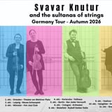 Svavar Knutur and the Sultanas of strings on tour