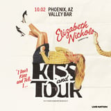 ELIZABETH NICHOLS - I DON'T KISS & TELL, I KISS & TOUR