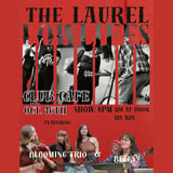 The Laurel Lowlifes w/ Blooming Trio & Becks!