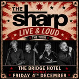 The Sharp - Live & Loud | Bridge Hotel SYDNEY