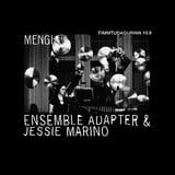 Ensemble Adapter & Jessie Marino: Possible Places