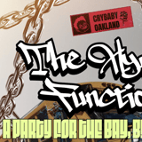 The Hyphy Function - A Party For The Bay, By The Bay!