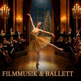 Filmmusik & Ballett mit Live-Kammerorchester