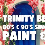 80s & 90s SINGALONG PAINT AND SIP TRINITY BEACH x PAINT JUICY